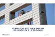 PRECAST HYBRID MOMENT FRAME - Clark Pacific · The precast hybrid moment frame is classified as a Special Moment Resisting Frame and is governed by the 2010 California Building Code