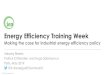 Energy Efficiency Training Week - Microsoft · 2019-11-29 · Energy Efficiency Training Week IEA #energyefficientworld ... •Highest energy demand growth in 2010 to 2016 period