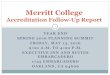 Merritt College · 2018-11-09 · Merritt College Accreditation Follow-Up Report District Accreditation Timeline • District Narrative Draft to PBC, April 29, 2015 and Again May