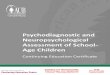Psychodiagnostic and Neuropsychological Assessment of ... · Review of child psychopathology (vulnerable populations, depression, anxiety, trauma, family issues etc). Ethical issues