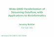Wide-SIMD Parallelization of Streaming Dataflow, with ...jain/cse591-18/ftp/buhler591.pdf · Application graph consists of nodes (computations), edges (data transfer) •Data flows
