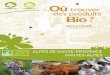 Où trouver - Bio de Provence · Bien dans mon département En moyenne, pour une même superficie, les exploitations en bio emploient 60% de main d’œuvre de plus que les fermes