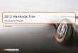 2012 Hankook Tire...2013.02.01 2012 Hankook Tire 4th Quarter Result . Finance Team The information in this presentation is based upon management forecasts and reflects prevailing conditions