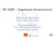 RF EMF Exposure Assessment - ITU · Guidance on RF EMF exposure assessment Informative documents (supplements, guides) for professionals and for communication with general public