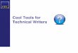 Cool Tools for Technical Writers - Atlanta Chapterstcatlanta.org/wp-content/uploads/2012/03/Cool-Tools-for-Technical-Writers.pdfHelp Authoring Tools: Overview Either/or: • Adobe