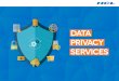 Data Privacy SERVICES - HCL Technologies · Adopting cloud computing Building a robust data breach management and response ecosystem ... and risk management Understanding the role