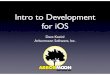 ASI Intro to iOS 6/2018 - arbormoon.com · About Me • Long time Apple Developer (21 WWDCs) • Organizer Ann Arbor CocoaHeads • President & iOS Developer at Arbormoon Software