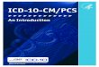 ICD-10-CM/PCS: An Introduction - Find-A-Code ICD-10-CM/PCS An Introduction Official CMS Industry Resources for the ICD-10 Transition ... 1 code (996.1) ICD-10-CM Mechanical complication