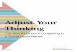 Adjust Your Thinking - CMF Trends...Adjust Your Thinking: New Directions and Looking Ahead. Some Conclusions Acknowledgments . 3 4 7 9 12 15 18 19 ... ad- supported or cable bundle