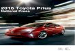 2016 Toyota Prius - attachments.priuschat.com · 2016 TOYOTA PRIUS 2016 Toyota Prius National Press . 2 2016 TOYOTA PRIUS TABLE OF CONTENTS I. PRIUS OVERVIEW 3 II. EXTERIOR 10 III