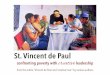 Colombia, Medellin St. Vincent de Paul - FAMVIN · St. Vincent de Paul confronting poverty with creative leadership from the article “Vincent de Paul and ‘creative love’”