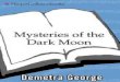 Mysteries of the Dark Moon - WordPress.com...connotation of muddy, clouded, or in this case, hidden. A literal translation of this book’s title could be read, “The secret rites