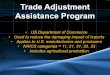Trade Adjustment Assistance Program › administration › diversity › ... · Trade Adjustment Assistance Program ... • Productivity Improvement (LEAN, Six Sigma) • Quality