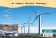 Technological Development in Wind turbines - Wind power in ... · Wind Power Regulatory Updates from May to July 2019 35 Snippets on Wind Power 36 Photo Feature 39 ... This issue