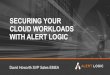 AWS-PES2016 Alert Logic - Amazon Web Services Logic.pdfCLOUD WORKLOADS WITH ALERT LOGIC ... CLOUD DEFENDER: BUILT TO DELIVER AWS SECURITY COMPLETE VISIBILITY Threat detection across