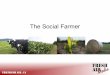 The Social Farmer - Dairy Farmers of Canada › content › download › 1438 › ...The Social Farmer . the fresh air. ca . the fresh air. ca •65% of farmers say they are unlikely