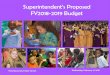 Superintendent’s Proposed FY2018-2019 Budget · 2018-02-23 · Superintendent’s Proposed . FY2018-2019 Budget . Petersburg City Public Schools . Wednesday, February 21, ... •