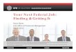 Your Next Federal Job: Finding & Getting Itkcaga-cgfm.org › flyer › 2016 › USAJobs.pdf · Resume Writing Tips •DO include all required information • USAJOBS resume builder