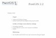 PostGIS 2 - Geoforum · 2015-06-08 · PostGIS 2.2 Mina bidrag till PostGIS PostGIS 1.5 Nya distansfunktioner: ST_ShortestLine, ST_ClosestPoint, ST_MaxDistance, ST_LongestLine Ny