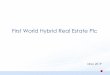First World Hybrid Real Estate Plc › wp-content › uploads › ... · First World Hybrid Real Estate . Investment offering • Dividend yield around 4.5% in sterling - long leases,