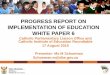 PROGRESS REPORT ON IMPLEMENTATION OF EDUCATION … · 2016-10-12 · Challenge Corrective Measure Inequality of Access: Estimated 550 000 learners with disabilities out of school