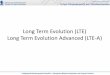 Long Term Evolution (LTE) Long Term Evolution ... Πρόγραμμα Μεταπτυχιακών Σπουδών -Προηγμένα Θέματα Ασύρματων και Κινητών