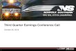 Third Quarter Earnings Conference Call€¦ · Third Quarter Earnings Conference Call October 26, 2016. Forward-Looking Statements 2 Certain statements in this presentation are forward-looking