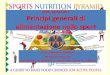 CONI, 26/04/2017 Principi generali di alimentazione nello ...molise.coni.it/.../Principi_generali_di_alimentazione_nello_sport.pdf · CONI, 26/04/2017 Principi generali di alimentazione