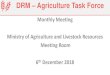 DRM Agriculture Task Force - HumanitarianResponse · DRM – Agriculture Task Force Minutes of Meeting from 18th October 2018 Action Points: Response Plan (for IDPs, Returnees and