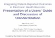 Integrating Patient-Reported Outcomes in Electronic Health … · 2017-05-31 · Integrating Patient-Reported Outcomes in Electronic Health Records: Presentation of a Users’ Guide