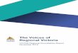 The Voices of Regional Victoria - vcoss.org.au › wp-content › uploads › 2018 › 11 › VCOSS_The-V… · This report outlines the diverse voices of regional Victorian community