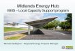Midlands Energy Hub - Sustainability West Midlands Midlands Energy Hub Support for energy strategies