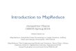 Introduction to MapReducecacs.usc.edu › education › cs596 › L9.pdf · MapReduce Programming Model • Computation: • takes a set of input  pairs and produces