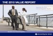 THE 2010 VALUE REPORT - Advocate Health Care...The 2010 Value Report highlights the results of the Clinical Integration Program for 2009. Significant accomplishments of the Program