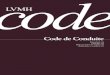 Code de Conduite - LVMH · Code de Conduite Préambule 04 Principes 08 Mise en œuvre et respect 18 Références et contacts 20 code