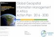 Global Geospatial Information Management in Africa Action Plan …ggim.un.org/unwgic/presentations/6.4-Andre-Nonguierma.pdf · 2018-11-26 · geospatial information that adopts common