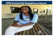 CENTER FOR INTERNSHIPS & COMMUNITY ENGAGEMENT 2016 ... · Indeed, the 2016 Community Engagement Report underscores the strong culture of High-Impact ... one’s performance evaluated