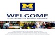 WELCOME [admissions.umich.edu] › sites › default › files › ... · United States Consulate or Embassy. The university enrolls many students in various temporary (non-immigrant)