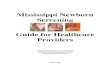 Mississippi Newborn Screening Guide for Healthcare Providers › msdhsite › _static › resources › 4504.pdf · Newborn Screening is a public health service completed prior to