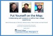 Put Yourself on the Map - SOTA › uploads › 1 › 0 › 3 › 4 › ... · Put Yourself on the Map: Collaborating with students to define their college experiences Maria Paiewonsky,