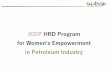 JCCP HRD Program · Japanese HRM & HRD ・ Very . deep explanation of Japanese HR system. Lecture ”Promoting women's empowerment as a growth” ・ How Japanese culture changed