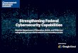 Strengthening Federal Cybersecurity Capabilities › media › gbc › docs › gbc... · Strengthening Federal Cybersecurity Capabilities How the Department of Education, NASA, and