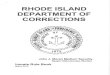 RHODE ISLAND DEPARTMENT OF CORRECTIONS€¦ · 3. Involuntary with non-compatible* cellmates. *Temporary only when no other compatible bunk space is available. Inmates who refuse