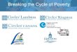 Breaking the Cycle of Poverty - omssa.com · Presenters & Collaborative Partners Kim Godin, National Circles Coordinator, The County of Lambton Kim.Godin@county-lambton.on.ca Sharon
