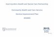 CHCS Service Improvement Plan - East Ayrshire · Mental Health Implement Community Health and Care Year 1 actions within East Ayrshire Mental Health Delivery Plan and contribute to