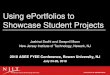 Using ePortfolios to Showcase Student Projectssites.asee.org/fpd/wp-content/uploads/sites/5/2018/07/ePortfolios_fy… · Using ePortfolios to Showcase Student Projects Jaskirat Sodhi