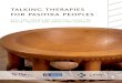 talking therapies for pasifika peoples · Within Pasifi ka cultural world views, considerable signifi cance is placed on developing and maintaining relationships. As a result, the