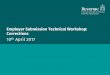 Employer Submission Technical Workshop: Corrections · Employer Submission Technical Workshop: Corrections ... USC €3 ID E2-v2 Pay 200 PAYE €40 PRSI €8 €2. Pay Event 2 Pay