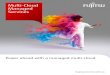 Multi-Cloud Managed Services - Fujitsu...Multi-Cloud Managed Services Welcome to a new way of managing multi-cloud Digital technology is changing your market at a blistering pace