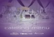 catering menu - Hotel Clique Calgary Airport - Hotel Clique Calgary … · 2020-02-14 · 7 beverages bottle water $3.50 assorted soft drinks $3.50 each assorted herbal teas $3 each